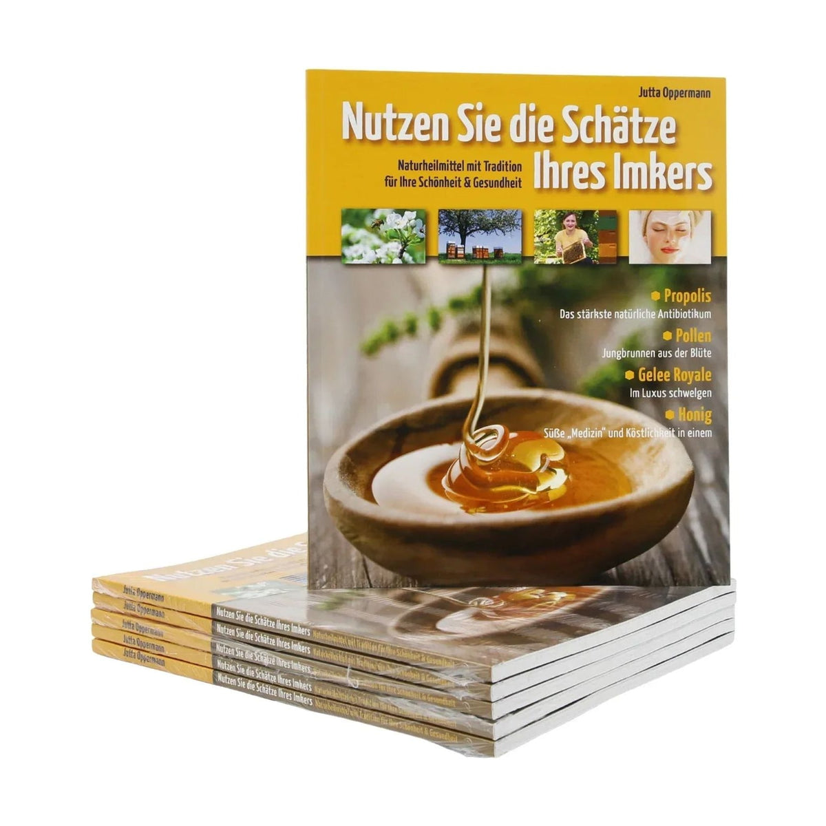 Buch „Nutzen Sie die Schätze Ihres Imkers“ von Jutta Oppermann über Propolis, Pollen, Gelée Royale und Honig